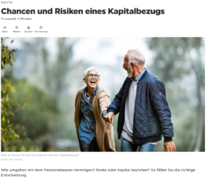Chancen und Risiken eines Kapitalbezugs