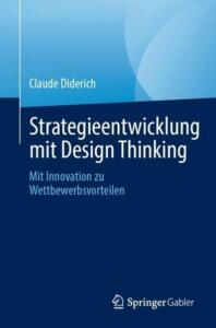 Dtrstegieentwicklung mit Design Thinking